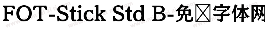 FOT-Stick Std B字体转换